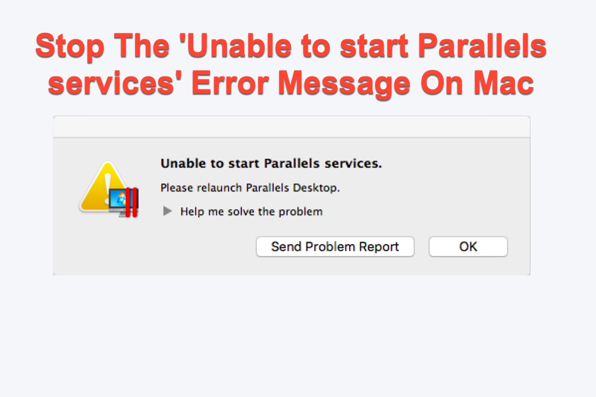 Arregla el mensaje de error No se pueden iniciar los servicios de Parallels en Mac
