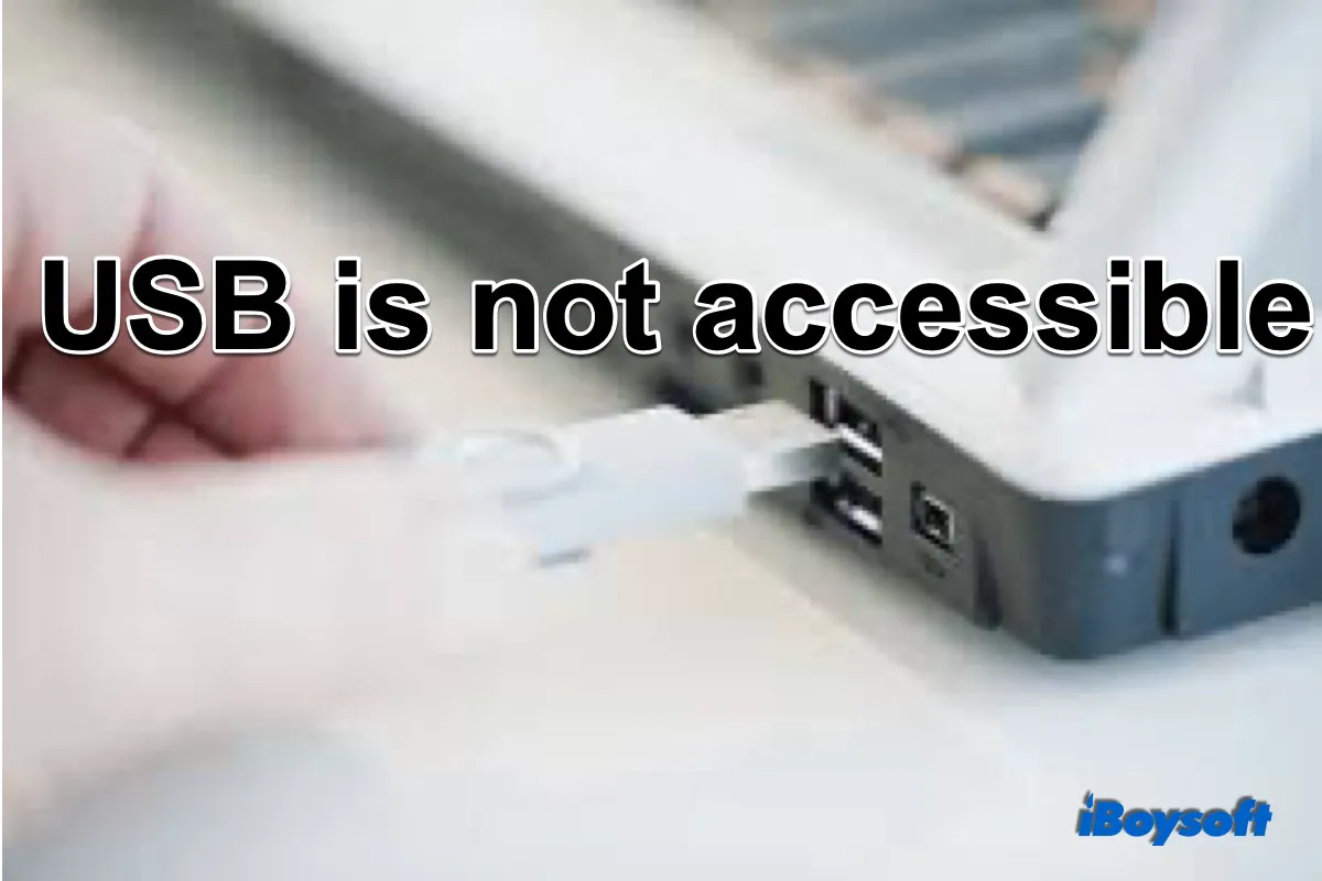 USB drive is not accessible on Windows 10