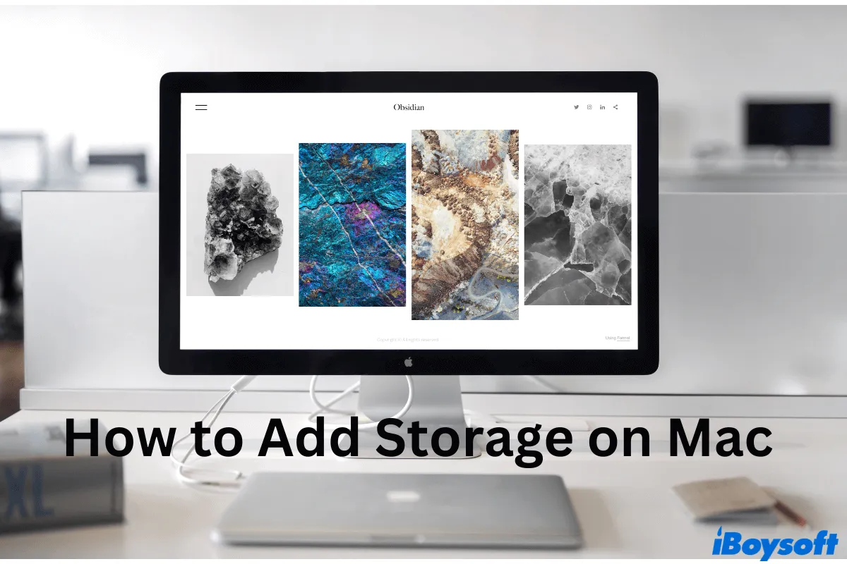 how to add more storage on Mac