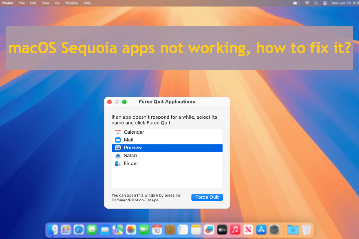 macOS Sequoia apps not working