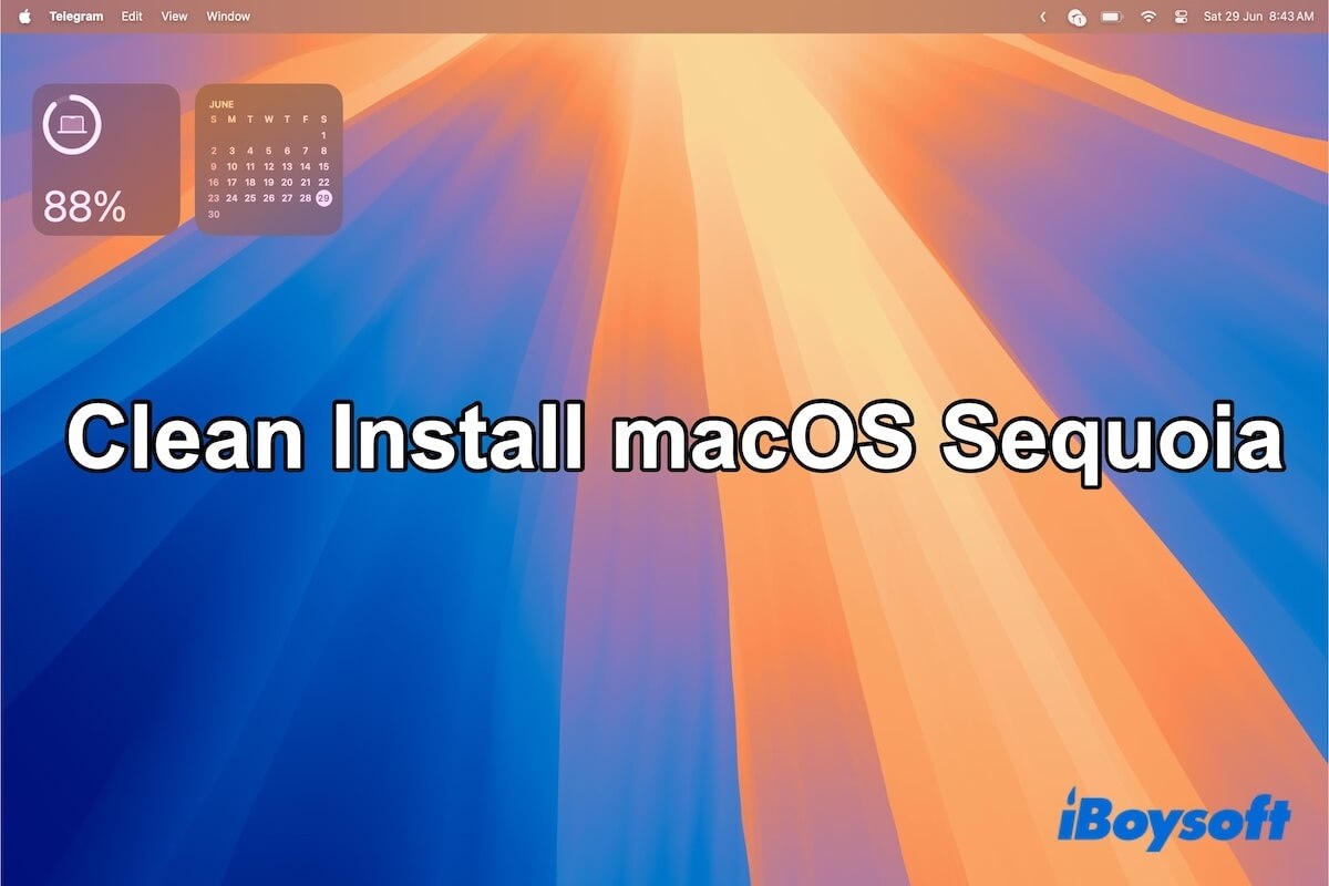 clean install macOS Sequoia