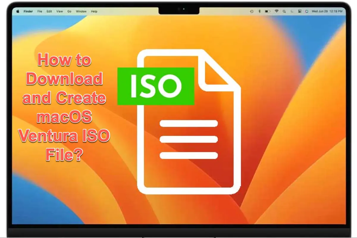 How to Download and Create macOS Ventura ISO File