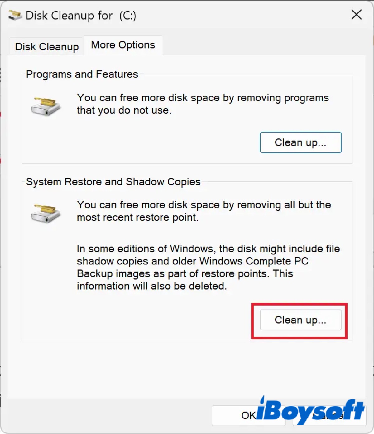 Use the Clean Up Option for System Restore and Shadow Copies