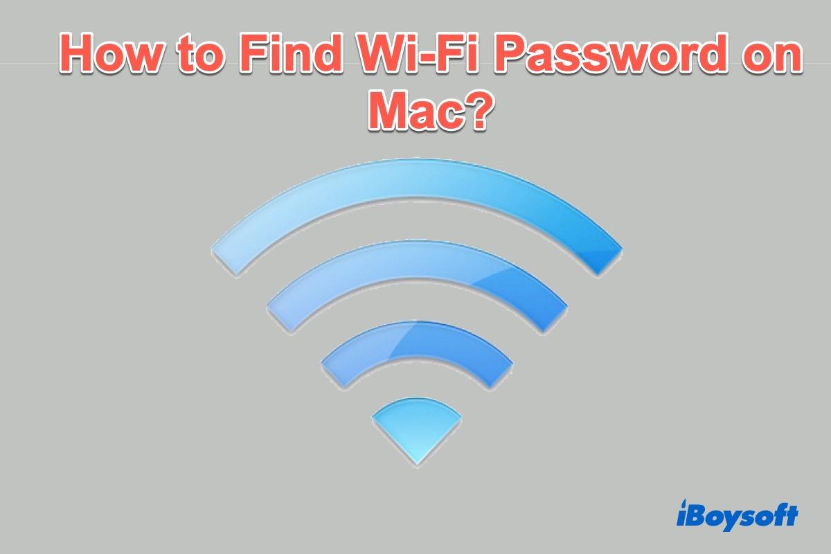 find wifi password on Mac