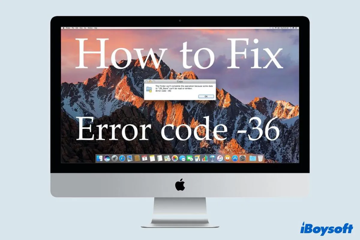 fix error code 36 on Mac