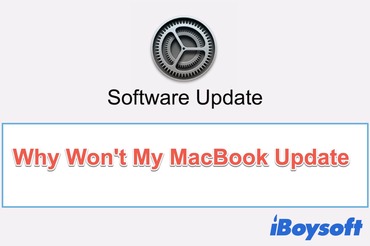 why wont my MacBook update