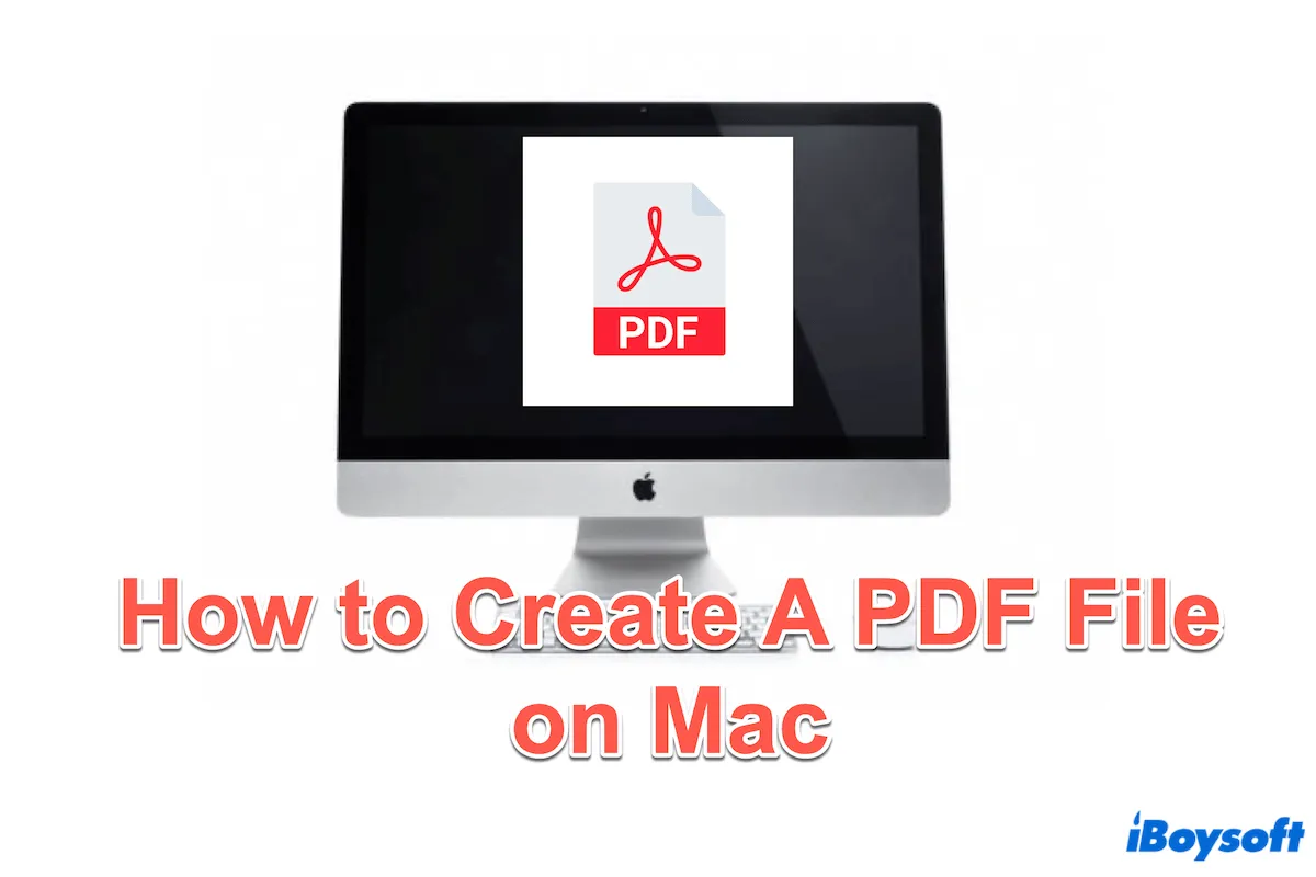 How to Create PDF files on Mac?