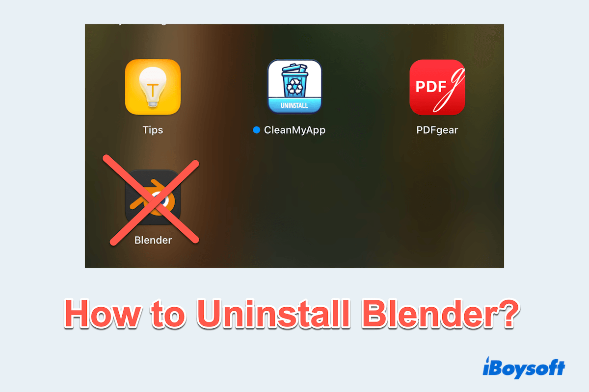 Comment désinstaller Blender sur Mac et Windows?