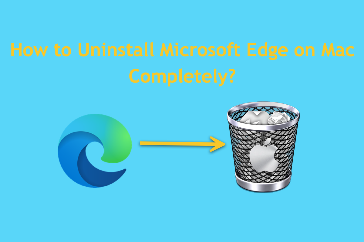 Cómo desinstalar Microsoft Edge de un Mac por completo