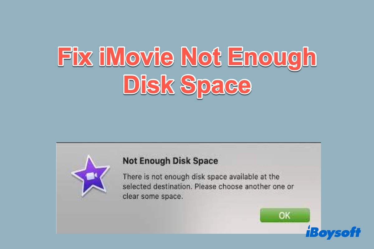 Fix iMovie Not Enough Disk Space