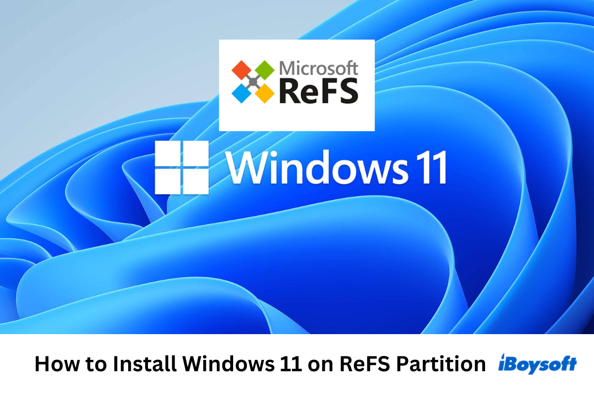 How to install Windows 11 on ReFS partition