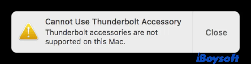 cannot use thunderbolt accessory