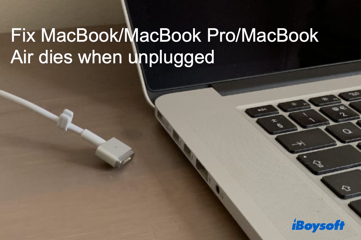 fix MacBook Air dies when unplugged
