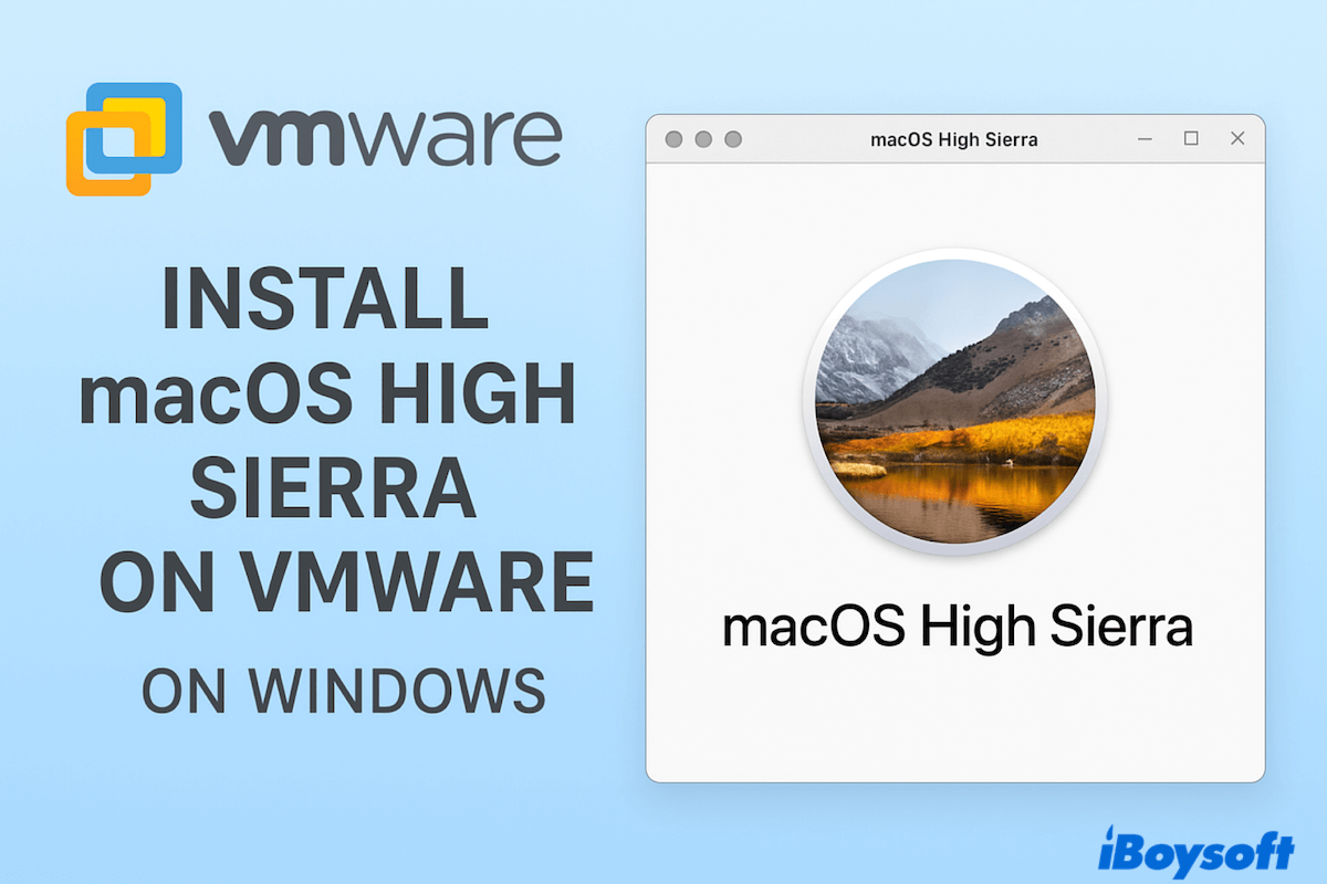 How to install macOS High Sierra on VMware