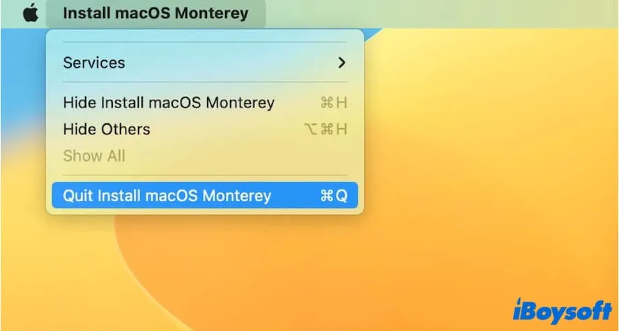 quit install macOS Monterey