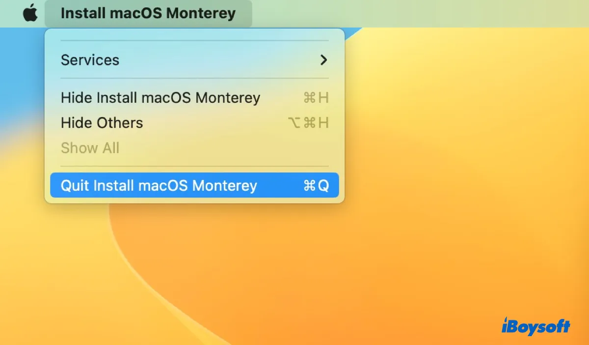 Quit install macOS Monterey installer