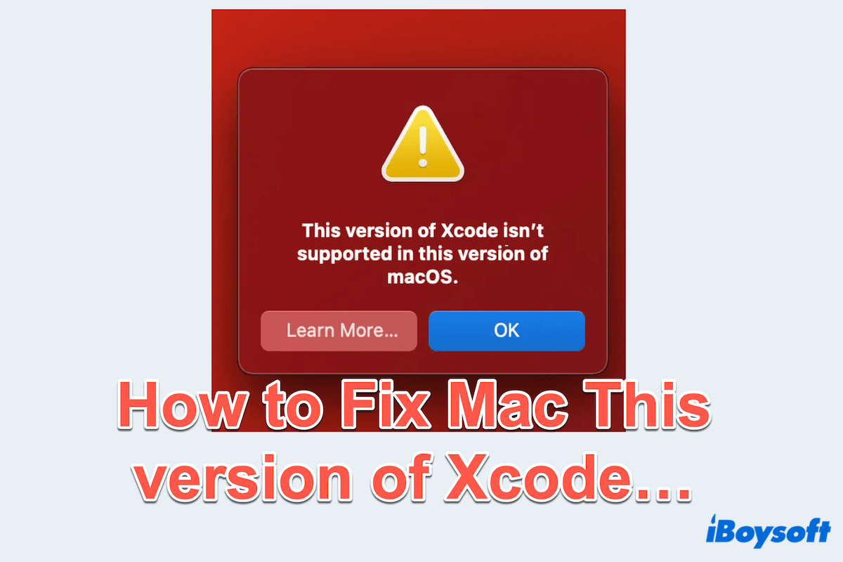 Cómo arreglar Esta versión de Xcode no es compatible