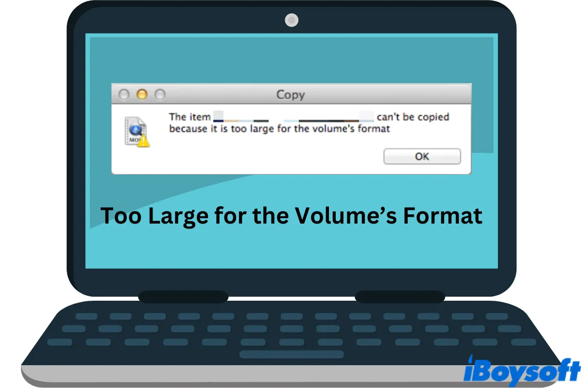 How to Fix File Is Too Large for the Volumes Format