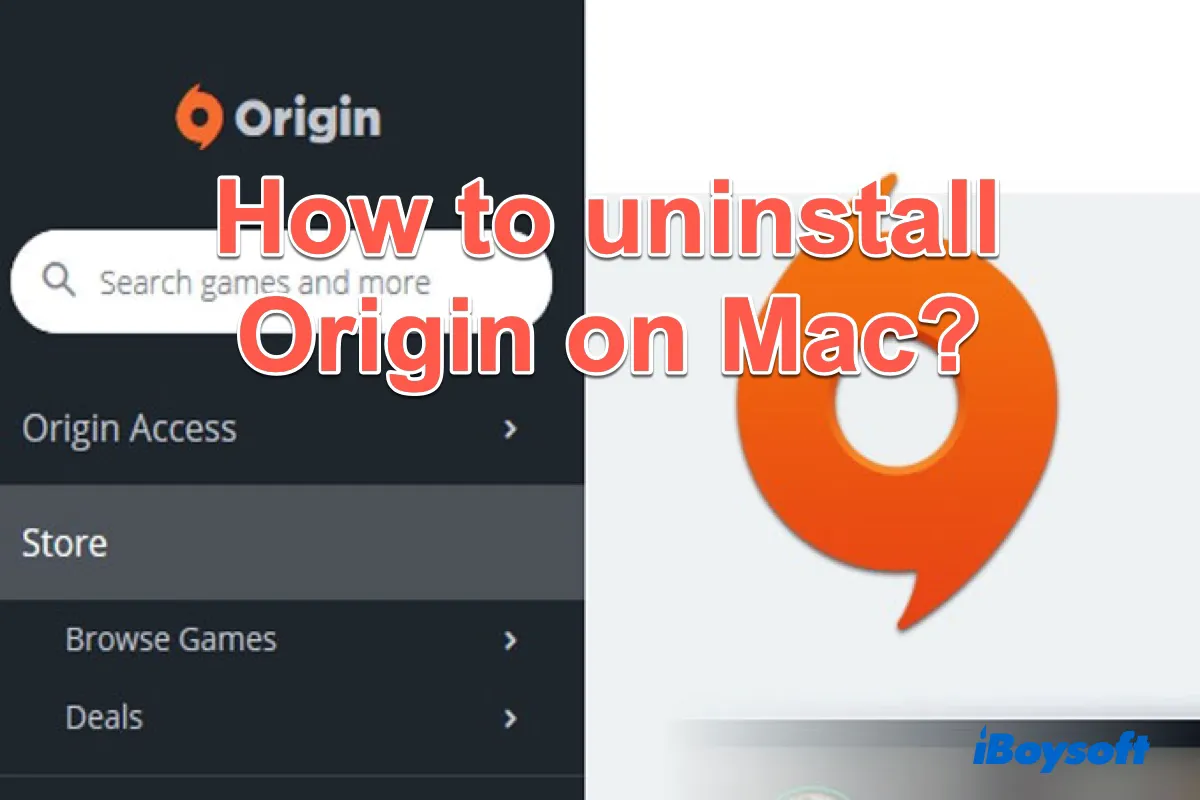 How to Uninstall Origin on Mac