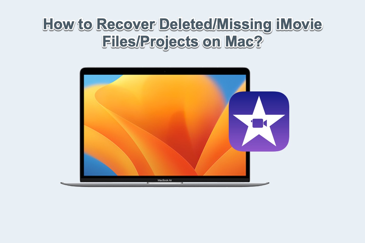 Como recuperar arquivos e projetos do iMovie excluídos e perdidos no Mac