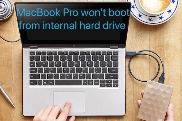 MacBook Pro will not boot from internal hard drive