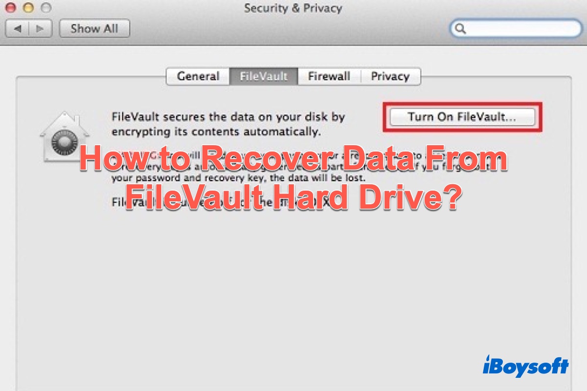 recover data from FileVault hard drive