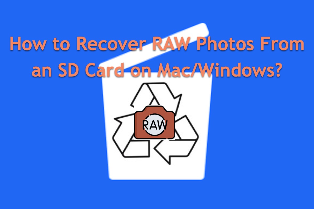 how to recover RAW files from SD card on Mac
