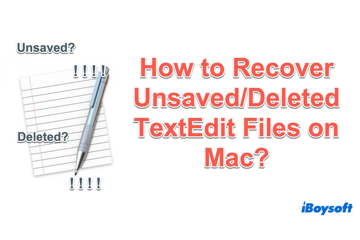 マックで未保存または削除されたTextEditファイルを復元する要約
