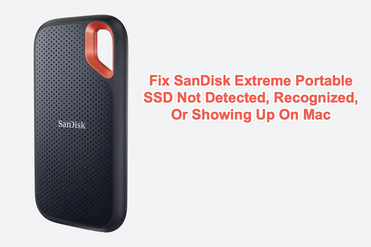 SanDisk Extreme Portable SSD não detetado no Mac