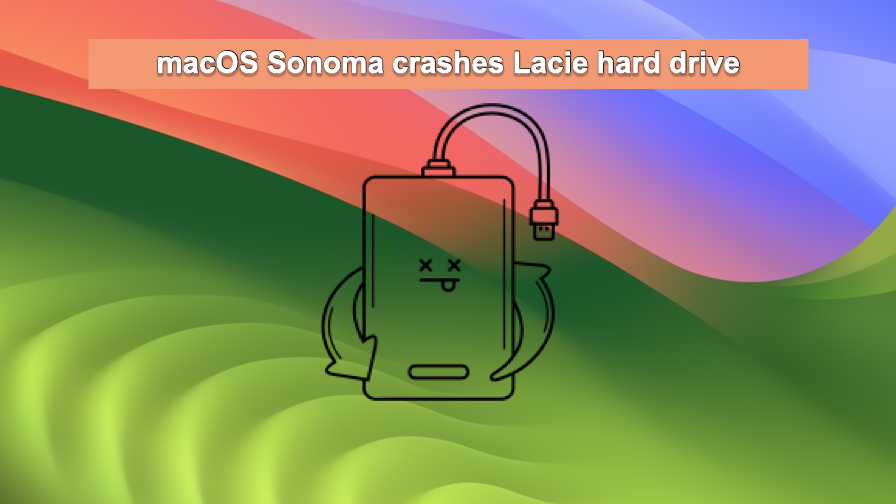 macOS SonomaでLaCieハードドライブがクラッシュ