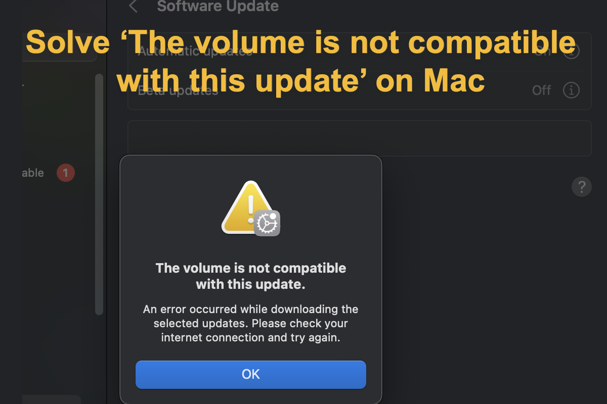 résoudre Le volume n'est pas compatible avec cette mise à jour sur Mac