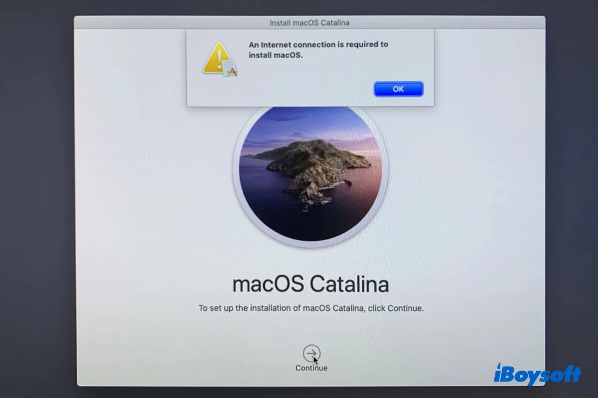 The error An internet connection is required to install macOS