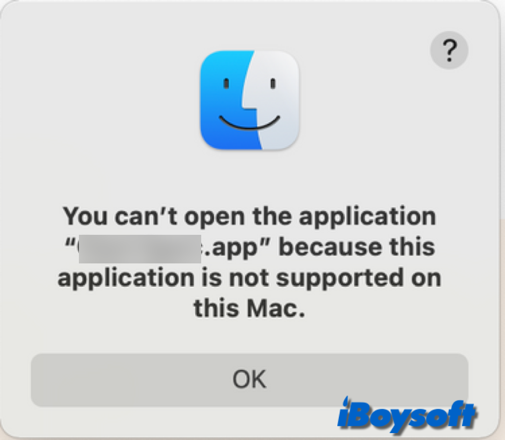 cant open the application not supported on this type of mac