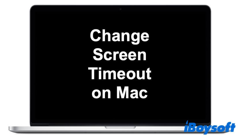 How to change screen timeout on Mac
