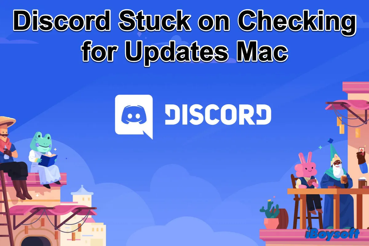 Discord bloqué sur la vérification des mises à jour sur Mac