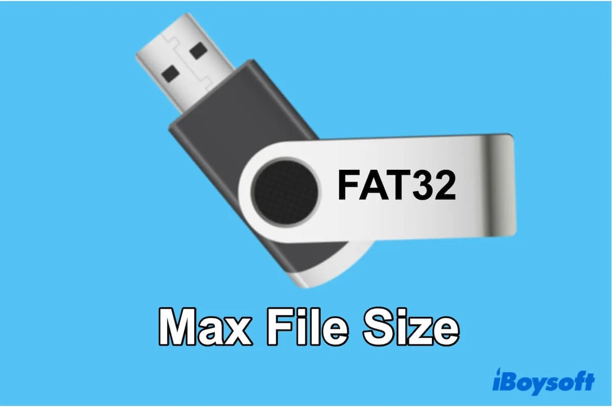 taille maximale de fichier FAT32
