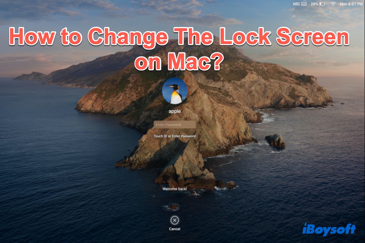 how to change Mac lock screen