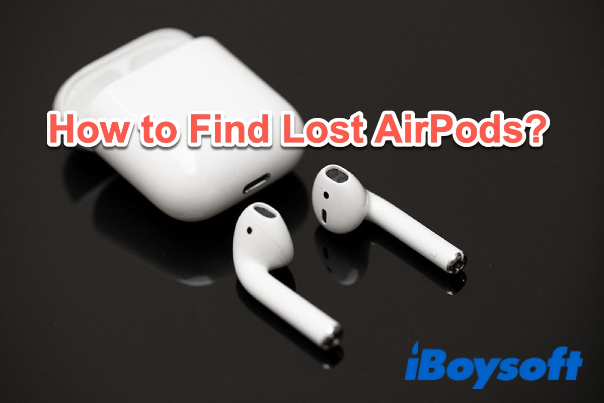 how to find lost AirPods
