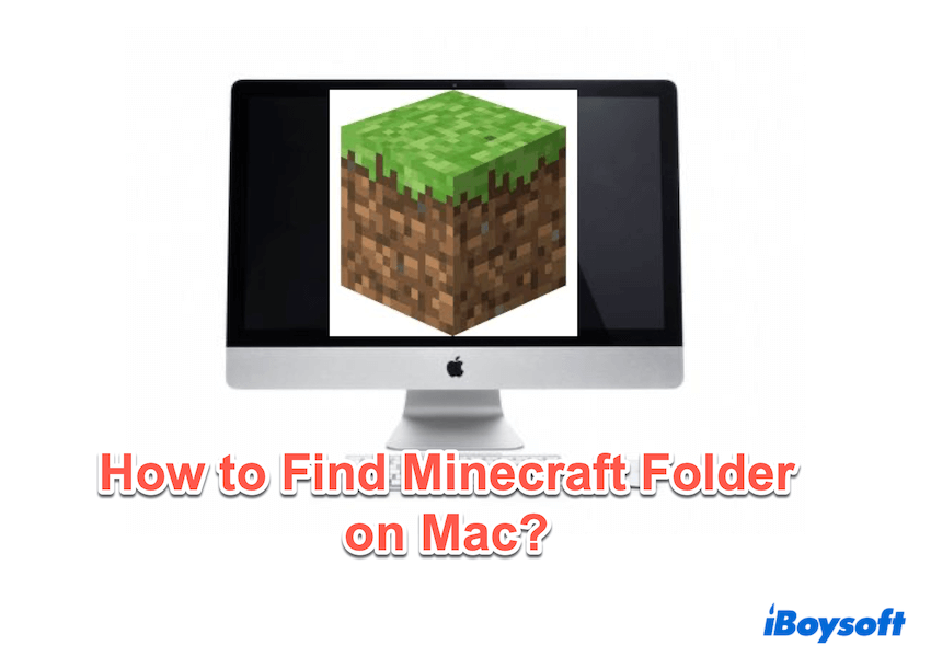 Comment trouver le dossier Minecraft sur Mac