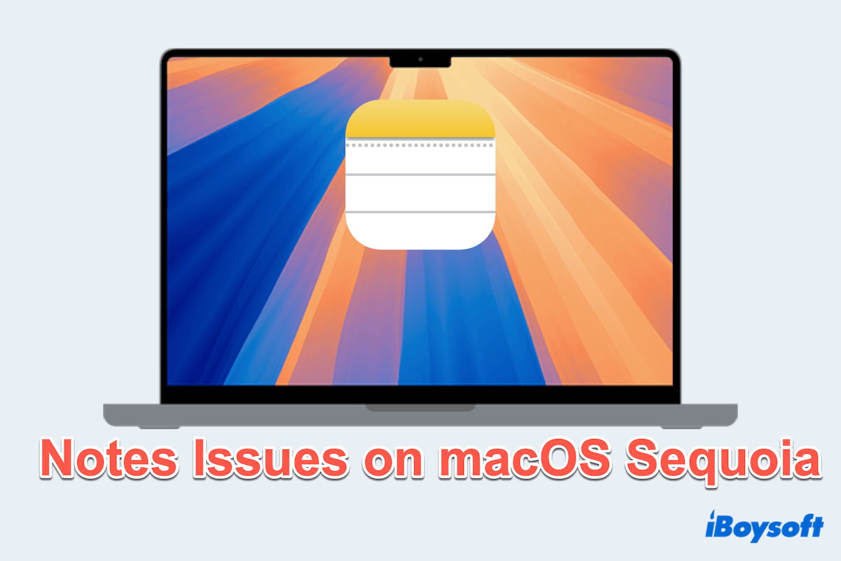 Problemas de notas en macOS Sequoia