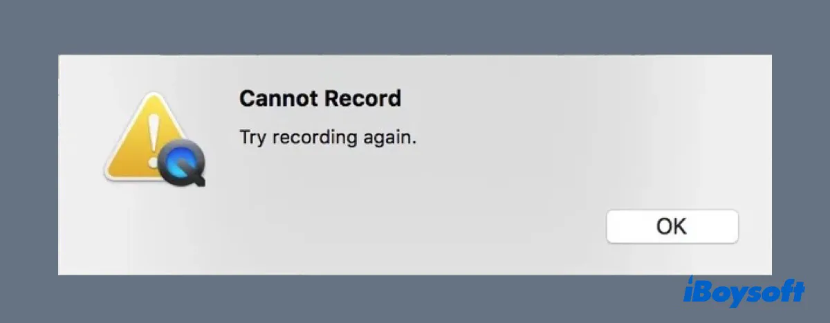 QuickTime Cannot Record