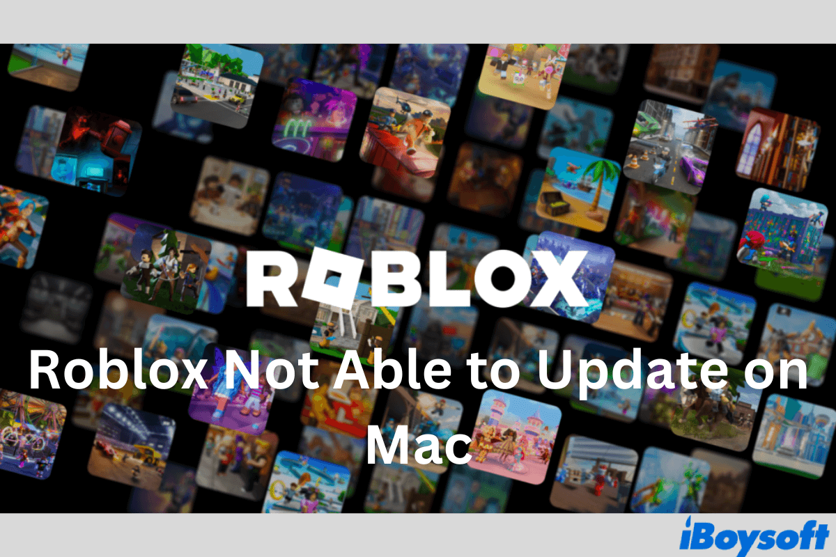 Roblox not able to update on Mac