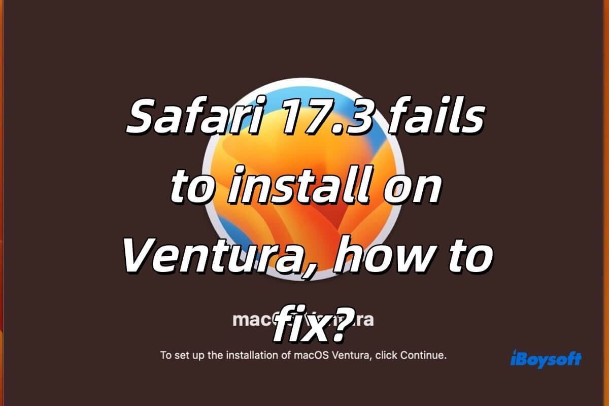 summary-safari-fails-to-install-on-ventura