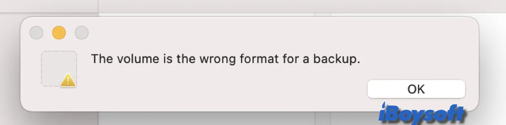 the volume is the wrong format for a backup mac