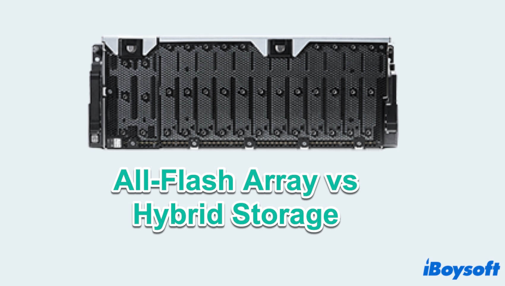 All Flash Array VS Hybrid Storage
