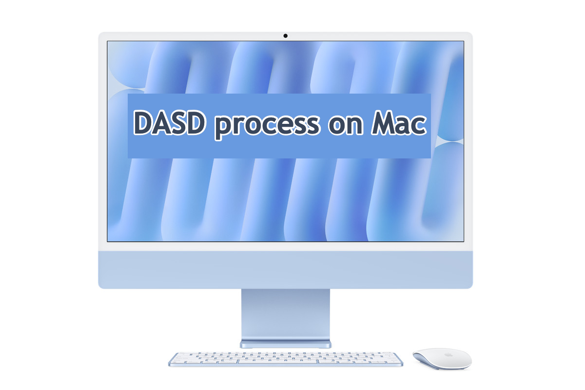 DASD process on Mac