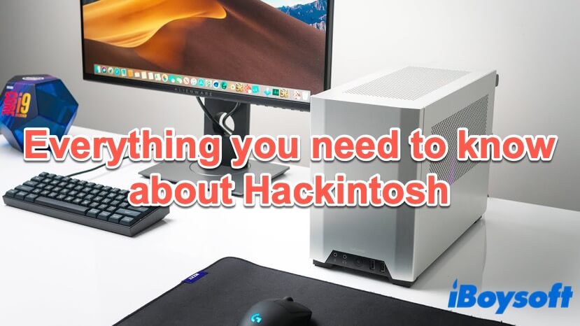 what you need to know about Hackintosh