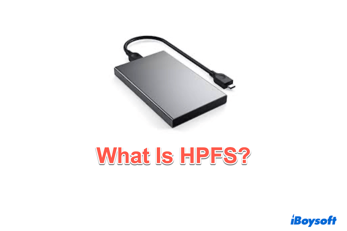 ¿Qué es el sistema de archivos HPFS?