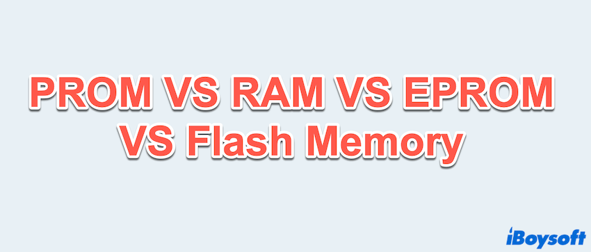 PROM vs RAM vs EPROM