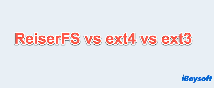 ReiserFS vs ext4 und ext3